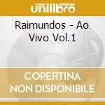 Raimundos - Ao Vivo Vol.1 cd