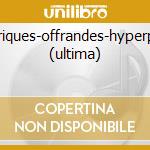 Ameriques-offrandes-hyperprism (ultima) cd musicale di Edgar Varese