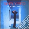 Simply Red - It's Only Love cd
