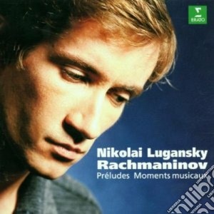 Sergej Rachmaninov - Preludes, Moment Musicaux cd musicale di RACHMANINOV\LUGANSKY