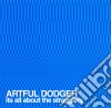 Artful Dodger - It's All About The Stragglers cd