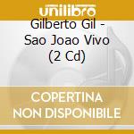 Gilberto Gil - Sao Joao Vivo (2 Cd) cd
