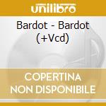 Bardot - Bardot (+Vcd) cd