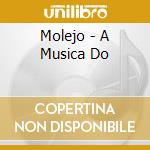Molejo - A Musica Do cd musicale di Molejo