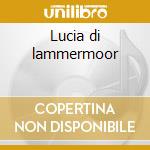 Lucia di lammermoor cd