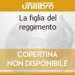 La figlia del reggimento cd