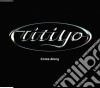 Titiyo - Come Along cd