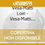 Vesa-Matti Loiri - Vesa-Matti Loiri Tulkitsee Merikannon La cd
