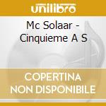 Mc Solaar - Cinquieme A S cd musicale di MC SOLAAR