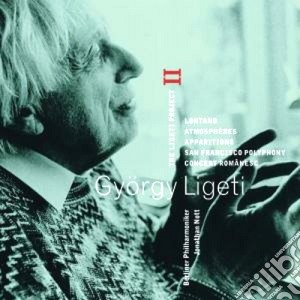 Gyorgy Ligeti - Project Vol.2 - Lontano, Atmospheres, Apparitions, San Francisco Polyphony & Concert Romanesc cd musicale di Ph.- Ligeti\berliner