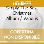 Simply The Best Christmas Album / Various cd