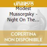 Modest Mussorgsky - Night On The Bare Mountain, Pictures At An... cd