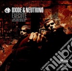 Oxide & Neutrino - Execute [Limited Edition]