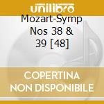 Mozart-Symp Nos 38 & 39 [48] cd