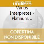 Varios Interpretes - Platinum Rhythm cd musicale di Varios Interpretes