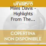 Miles Davis - Highlights From The Complete Montreux cd