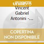 Vincent Gabriel Antonini - Unforeseen cd musicale di Vincent Gabriel Antonini