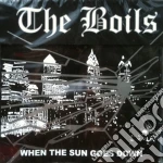 Boils - When The Sun Goes Down Ep + Bonus cd