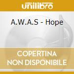 A.W.A.S - Hope cd