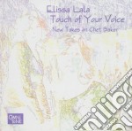 Elissa Lala - Touch Of Your Voice