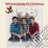 Heartbeat Boys - Tell Every Body It'S Christmas cd
