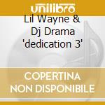Lil Wayne & Dj Drama 
