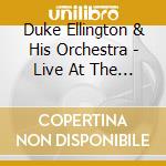 Duke Ellington & His Orchestra - Live At The Cave cd musicale di Duke Ellington & His Orchestra