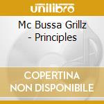 Mc Bussa Grillz - Principles cd