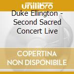 Duke Ellington - Second Sacred Concert Live
