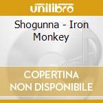 Shogunna - Iron Monkey cd