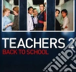 Teachers 2: Back To School / O.S.T. cd