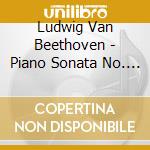 Ludwig Van Beethoven - Piano Sonata No. 29 In B-Flat Major, Op. 106 - 33 cd musicale di L.V. Beethoven