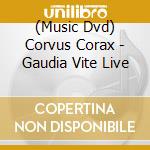 (Music Dvd) Corvus Corax - Gaudia Vite Live cd
