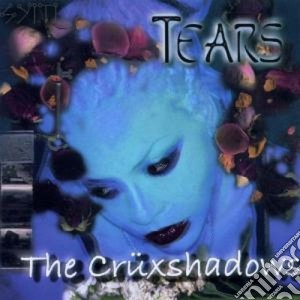 Tears cd musicale di The Cruxshadows