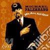 Michael Falzarano - We Are All One cd