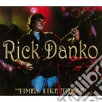 Rick Danko - Times Like These cd