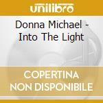 Donna Michael - Into The Light cd