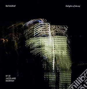 Batagraf - Delights Of Decay cd musicale di Batagraf