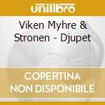Viken Myhre & Stronen - Djupet cd
