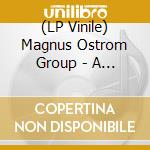 (LP Vinile) Magnus Ostrom Group - A Room For Travellers vinile