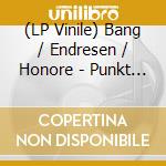 (LP Vinile) Bang / Endresen / Honore - Punkt Live Remixes Vol. 2 (180G Lp) vinile