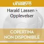Harald Lassen - Opplevelser cd