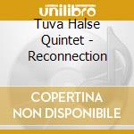 Tuva Halse Quintet - Reconnection cd