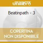 Beatinpath - 3 cd