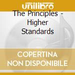 The Principles - Higher Standards cd