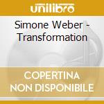Simone Weber - Transformation cd