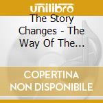 The Story Changes - The Way Of The Dinosaur cd