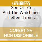 Son Of '76 And The Watchmen - Letters From Shangri-La cd