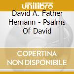 David A. Father Hemann - Psalms Of David cd