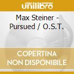 Max Steiner - Pursued / O.S.T. cd